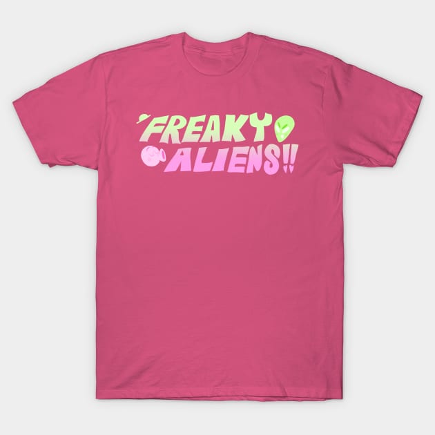 FREAKY ALIESN T-Shirt by yourpalched